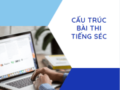 Bài thi tiếng Séc bao gồm phần thi viết và thi vấn đáp.