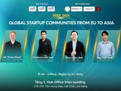 DEEPTALK sắp diễn ra tại Đà Nẵng: Cầu nối hệ sinh thái startup Việt Nam – EU