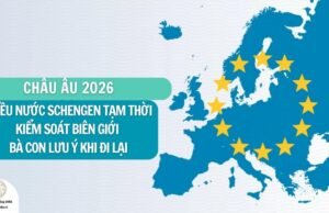 Nhiều nước Schengen tạm thời tái lập kiểm soát biên giới trong năm 2026